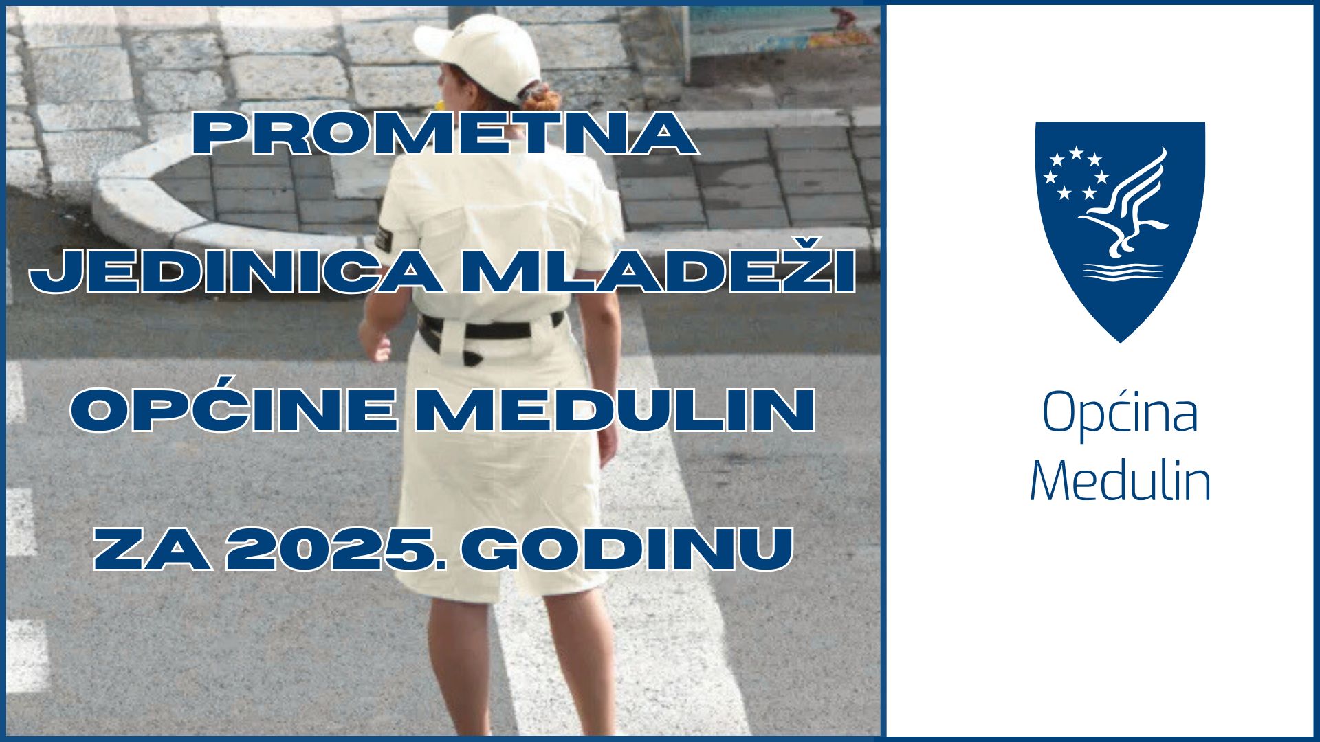 Obavijest o upisu kandidata u Prometnu jedinicu mladeži Općine Medulin za 2025. godinu